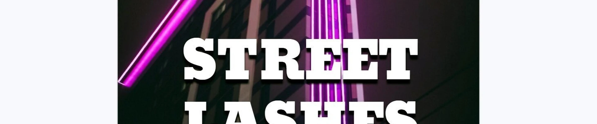 STREETLASHES