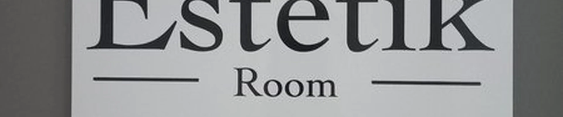 Estetik room
