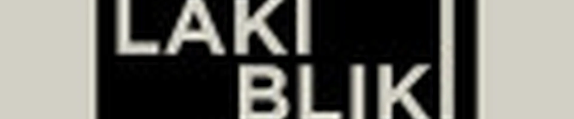LAKI BLIKI