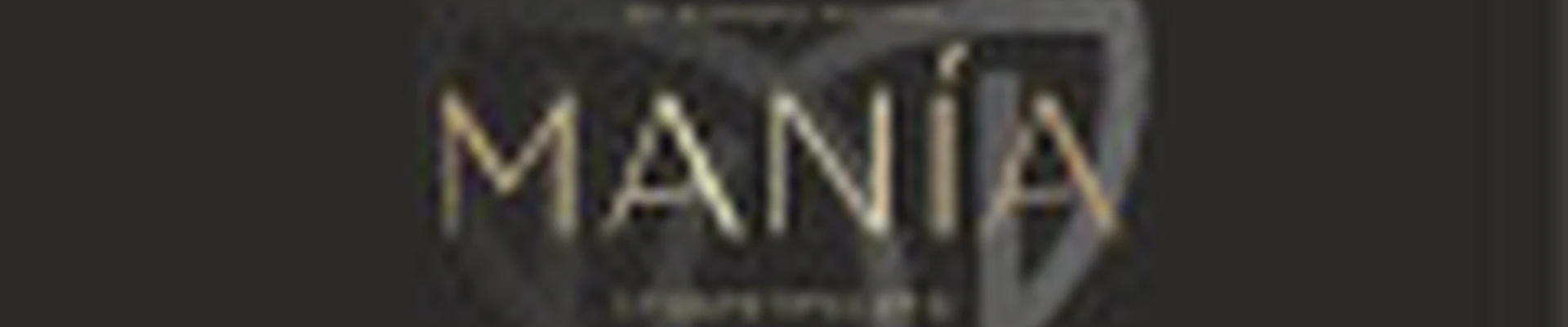 MANIA