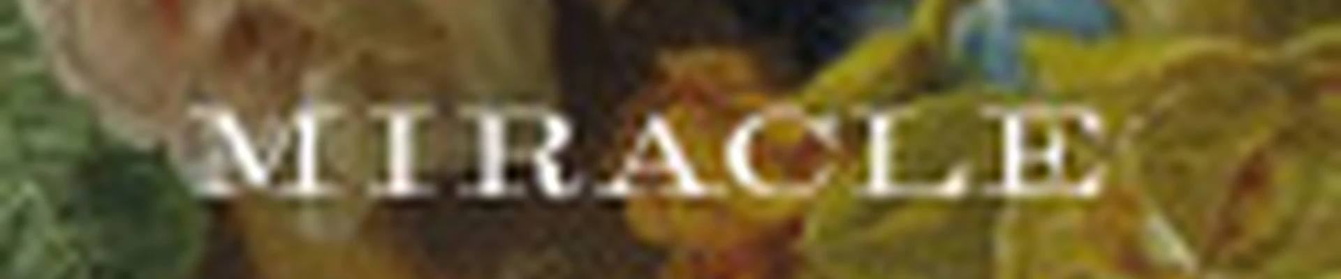 MIRACLE