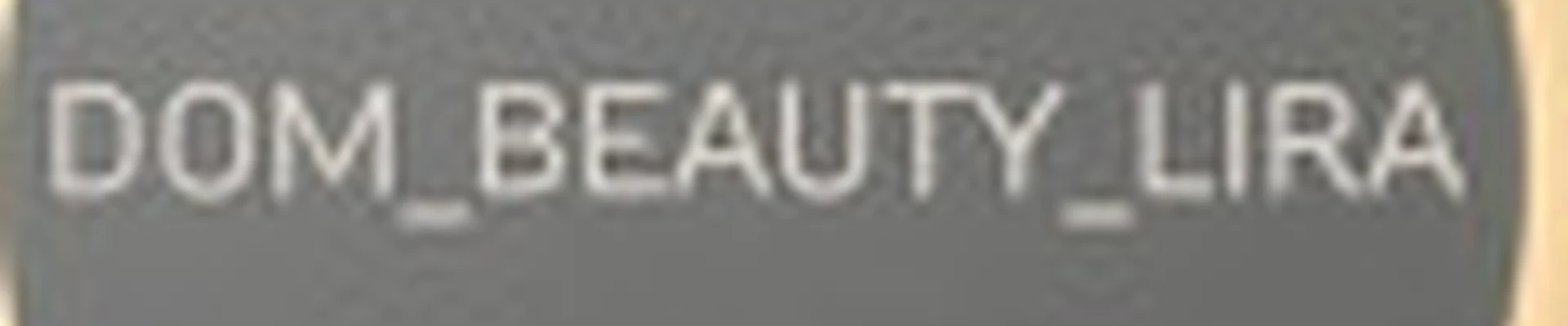 Dom_Beauty_Lira