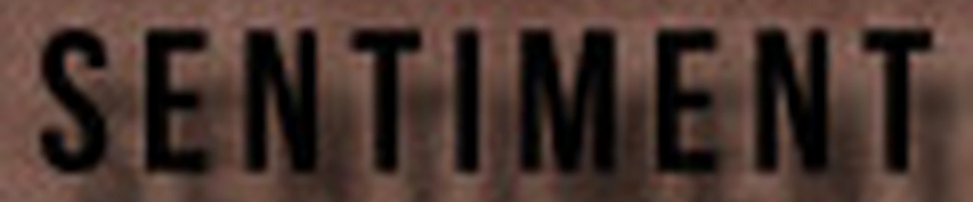 SENTIMENT
