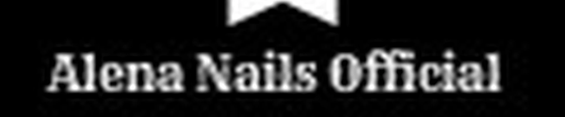 ALENA NAILS OFFICIAL