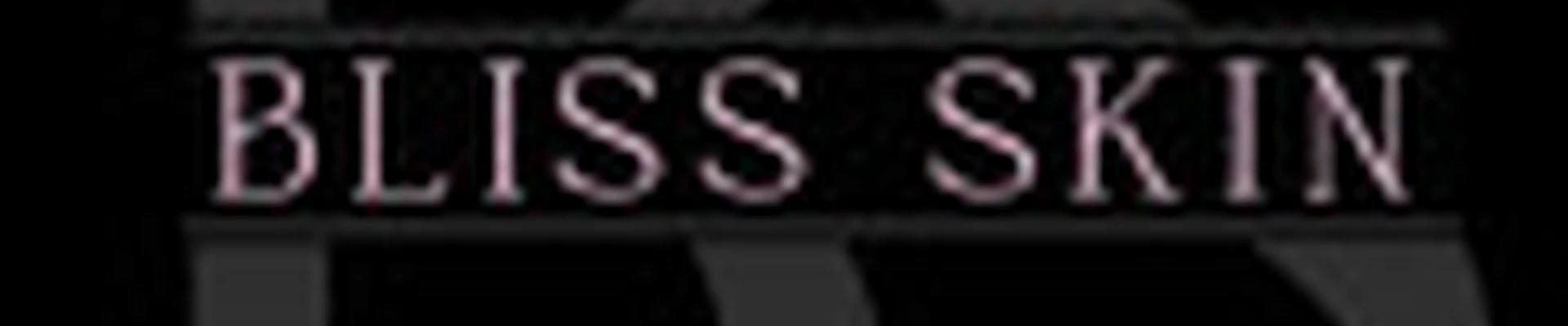 BLISS SKIN